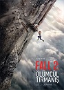 Fall 2: Ölümcül Tırmanış