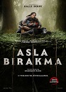 Asla Bırakma